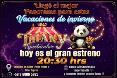 Vacaciones de Invierno en El Gran Circo Thiany en Osorno - Circo