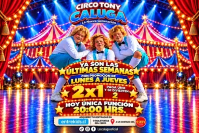 Circo Tony Caluga: La Nueva Generación llega a Los Andes🎪 - Circo